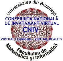 Conferinţa Naţională de Învăţământ Virtual VIRTUAL LEARNING VIRTUAL REALITY SOFTWARE & MANAGEMENT EDUCAŢIONAL