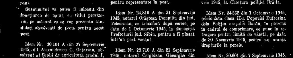 710 A din 21 Septemvrio 1945, notaral Cerghizan G-heorghe din jideul Têtrnava Mick ee transferit dupa mere, pe data o 1 Octomvric 1945, la dispoiftia Prefecturii iud.
