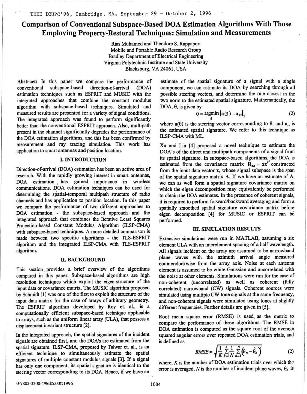'EEE CUPC' 96, Cambridg, MA, Sptmbr 29 - Octobr 2, 1996 Comparison of Convntional Subspac-Basd DOA Estimation Algorithms With Thos Employing Proprty-Rstoral Tchniqus: Simulation and Masurmnts Rias