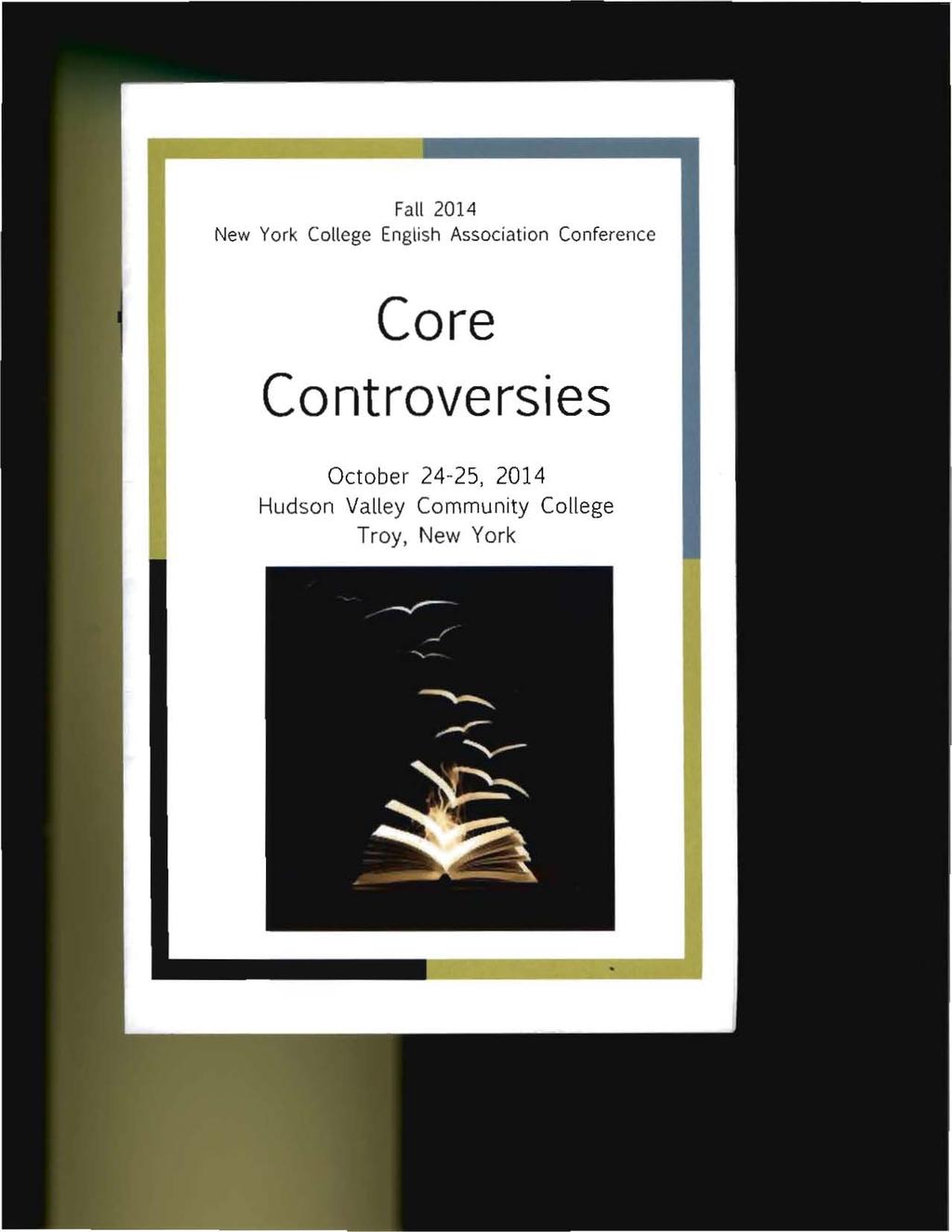Fall 20 14 New York College English Association Conference Core