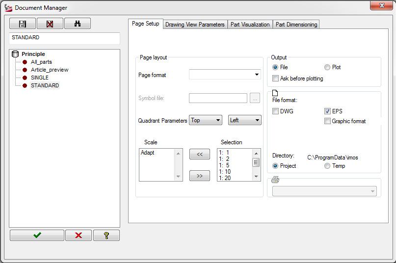 Part lists 107 Afterwards the dialog imos Document Manager opens. Apply all settings for generating data in this dialog. Select the principle STANDARD and save it under another name.