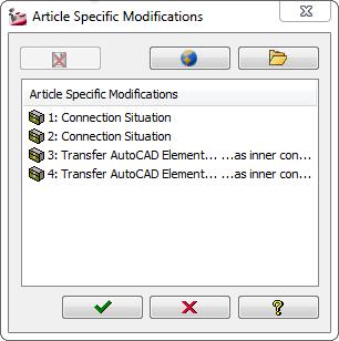 3 Hint The tool key in the article symbols indicates that modifications have been recorded. After calling the function, the same named dialog appears. In the list all applied modifier are listed.