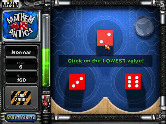 MATHEM ANTICS Three dice with distinct values will appear on the screen.