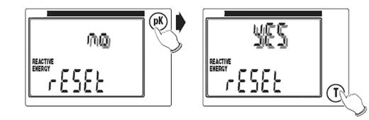 Zeroing the reactive energy meter Press pk to select either Yes or No to reset reactive energy meter. To confirm the option you require and move to the next window, press T.