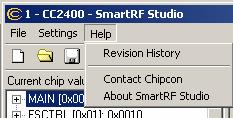 Help Contact information and disclaimer is available in the help menu. 10.2.4 Online help SmartRF Studio for CC2400 provides online help through so-called tool-tips.