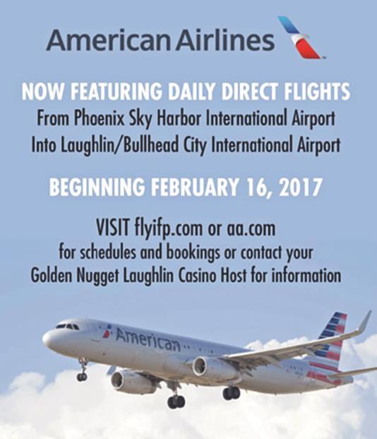 Direct Flights From Phoenix To Laughlin If you haven't looked into this as an option to get back and BRguest Hospitality Restaurants Joins 24 Karat Club The 24 Karat Club of the Golden Nugget casinos