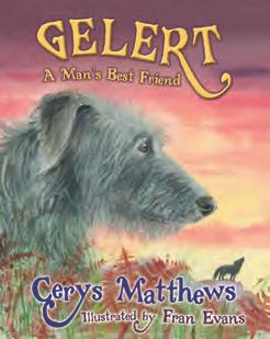 Picture Books 5 years+ Gelert: A Man s