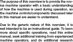 SECTION 5: MILL OPERATIONS Operation Overview To reduce risk of injury and increase longevity of machine, always start spindle rotation with spindle speed dial set to lowest setting.