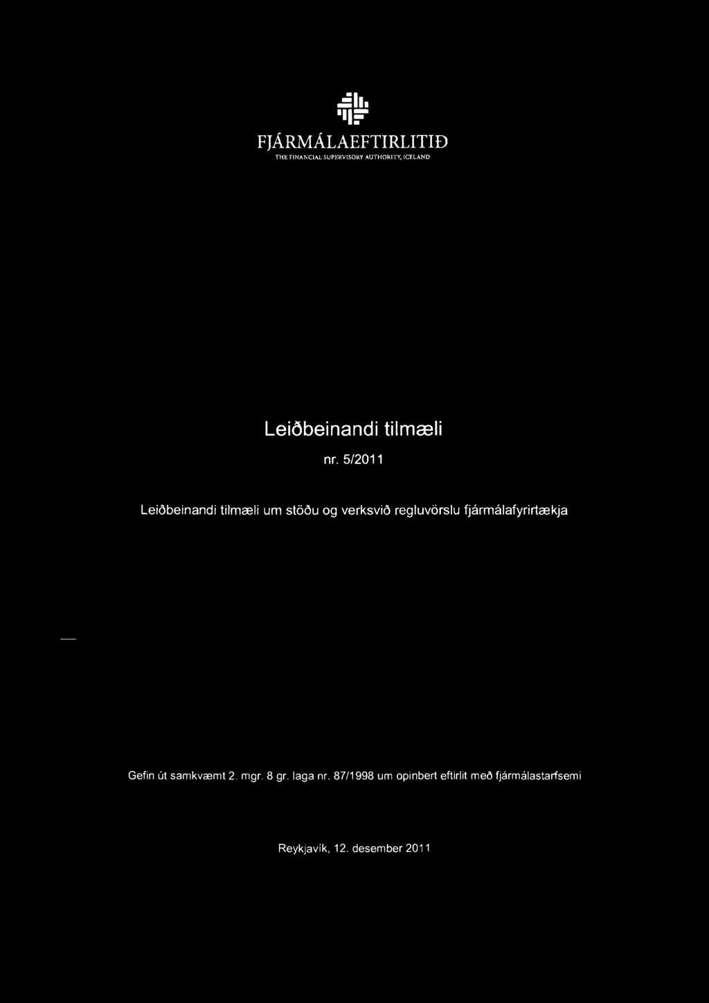 5/2011 Leiðbeinandi tilmæli um stöðu og verksvið regluvörslu