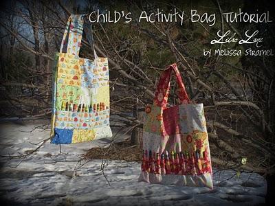 Original Recipe Child s Activity Bag Tutorial by Melissa Stramel Well, I'm back from Lilac Lane once again. I'm Melissa Ann Stramel. Do your kids have the January blahs?