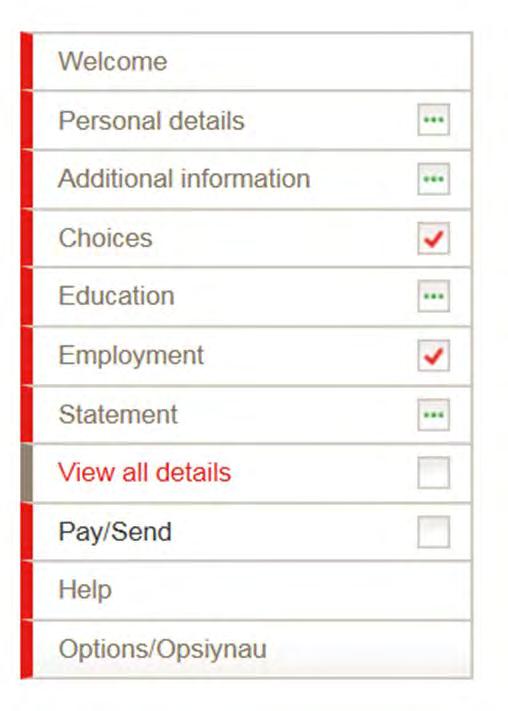 Complete all sections. These are your university choices. You can enter 1-5. Top Tip: You can send off your application with less than 5 choices & add up to 5 until 15/01/19.