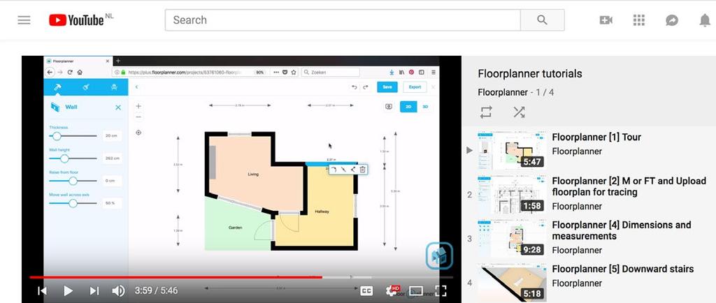 11: More help If you are still in need of some guidence using floorplanner: We also have a series of Youtube movies with which you can learn how to use
