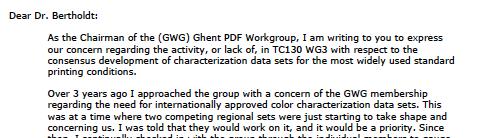 2. Current (and past) approaches WG3 meeting in Tokyo (2007) 2010, letter from David Zwang (Chairmen of GWG) toward IST TC130