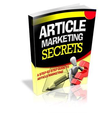 Article Marketing Secrets Brought to you by: