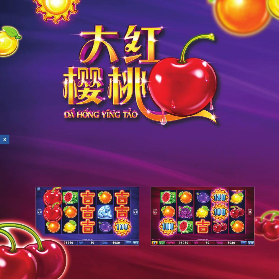 8 Dà Hóng Ying Táo is our first non-jackpot multi- game designed to deliver players with lots of action and frequent rewards for a fresh style of game play.