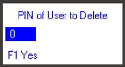8.2 Delete User To delete a user from the system, proceed as follows: A. Go to (4) User Setup in main menu. B. Scroll to (2) Delete User C.