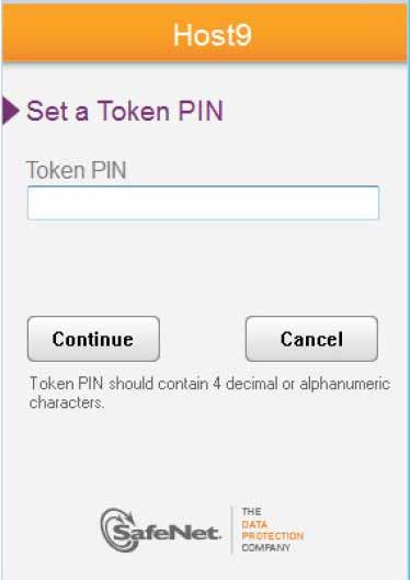 It can contains digits as well as capital and small letters. This PIN is used to protect your token. Select Continue.
