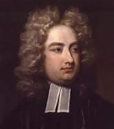 Jonathan Swift (1667-1705) Satirist, prose, Born in Dublin, Dean of St. Patrick Cathedral Gulliver s Travels A fictional book of travels. 4 books.