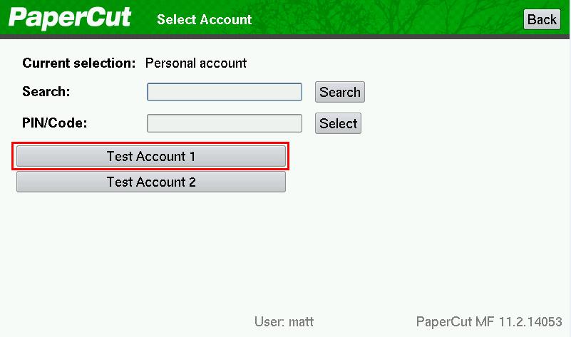 Account 1. 5. Press the Copy hard key and perform some test copying. 6. Once completed, press the Access or Function Clear hard button to logout of the device.