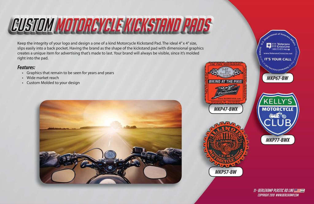 llllflil/11: Keep the integrity of your logo and design a one of a kind Motorcycle Kickstand Pad. The ideal4" x 4" size, slips easily into a back pocket.