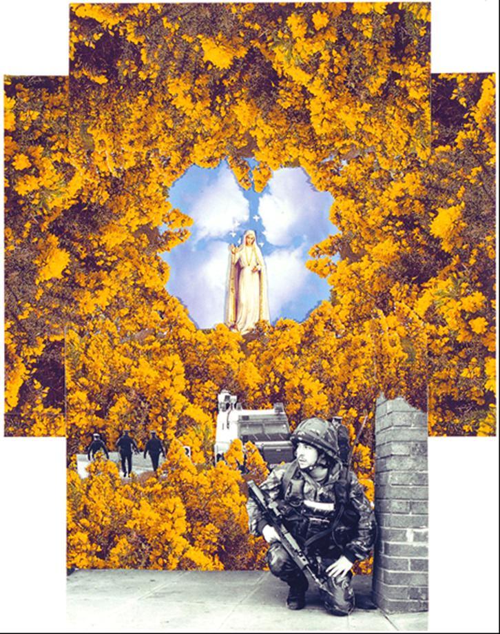 SECTION 1 EXPRESSIVE ART STUDIES (continued) Image for Q3 The Goddess Appears in Newry (1993) Seán Hillen, Photomontage (28 x 40cm) 3. This photomontage is based on the civil war in N. Ireland.