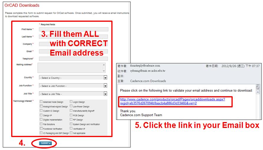 Fill in the required information and your email, and you will receive a link in your email.