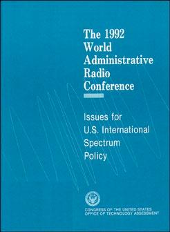 The 1992 World Administrative Radio Conference: Issues for U.S.