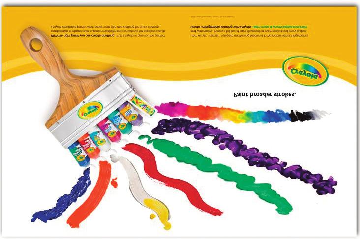 ANALYZE A MEDIA TEXT CRAYOLA PAINT With the right paint you can create anything.