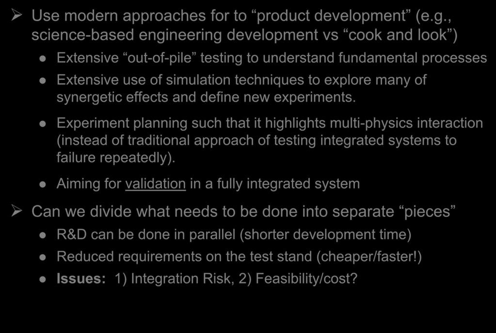 Utilize Modern Product Development Use modern approaches for to product development (e.g.