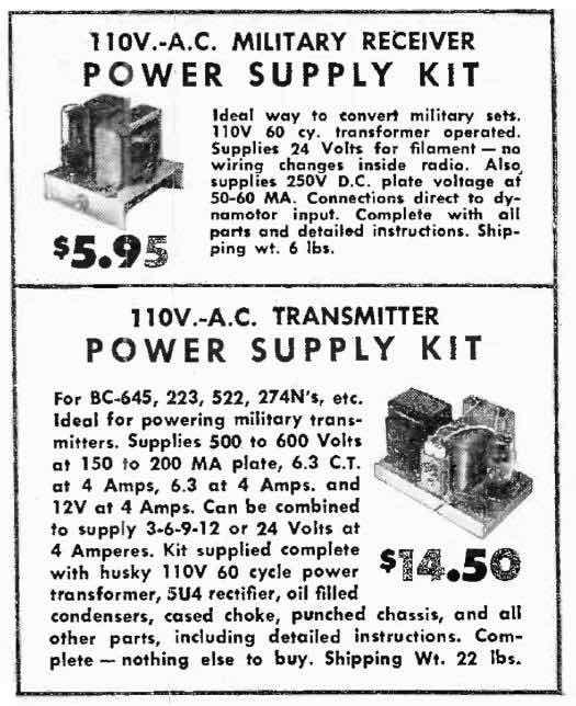 Two such examples are two power supplies, the 110V A.C. Military Receiver Power Supply Kit and the 110V A.C. Transmitter Power Supply Kit, both which ran in ads for many months (Figure 4).