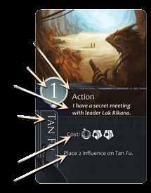 Learning the Game ACTION: Card Action or Diplomacy Play an action card from your hand, perform a planet event action, OR attempt diplomacy using any of your power cards.