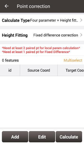 Fitting. Figure 4.12 Application example for point correction Click [Add] to add point for source coordinate and target coordinate.