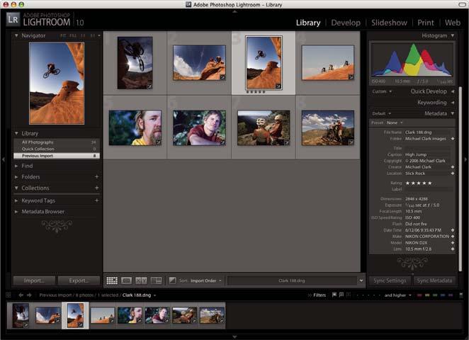 25 Like all modules in Lightroom, the Library module displays the Filmstrip along the bottom.