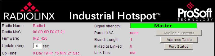 1 Radio Status The following fields appear in the status area at the top of the Radio Configuration window. Use the settings in the Radio Status panel to view the current settings for this radio.