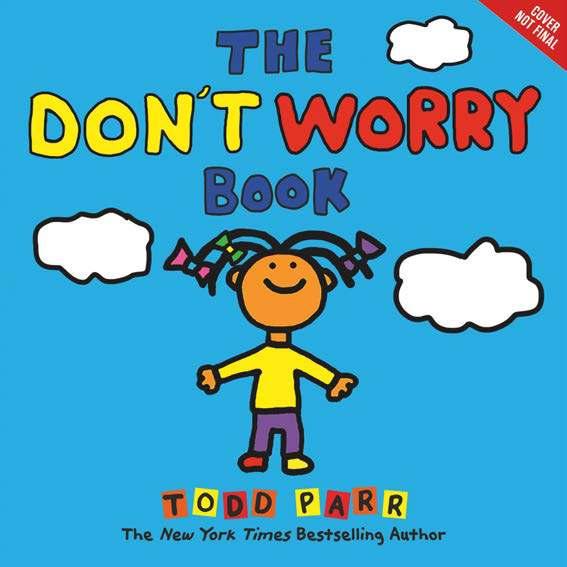 30, 2019 From bestselling and beloved author Todd Parr, a new book that reassures kids everywhere that even when things are scary or