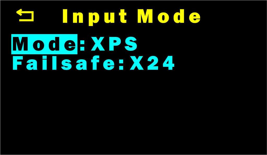 Setup Menu Input Mode Figure 10 Input Mode menu The Input Mode menu has two options that let you setup the serial receiver protocol: Mode the protocol to use for the receiver inputs Failsafe what