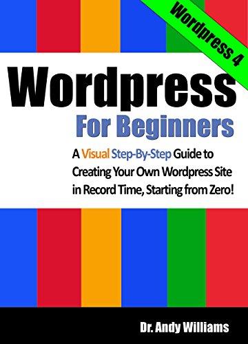 Wordpress For Beginners: A Visual