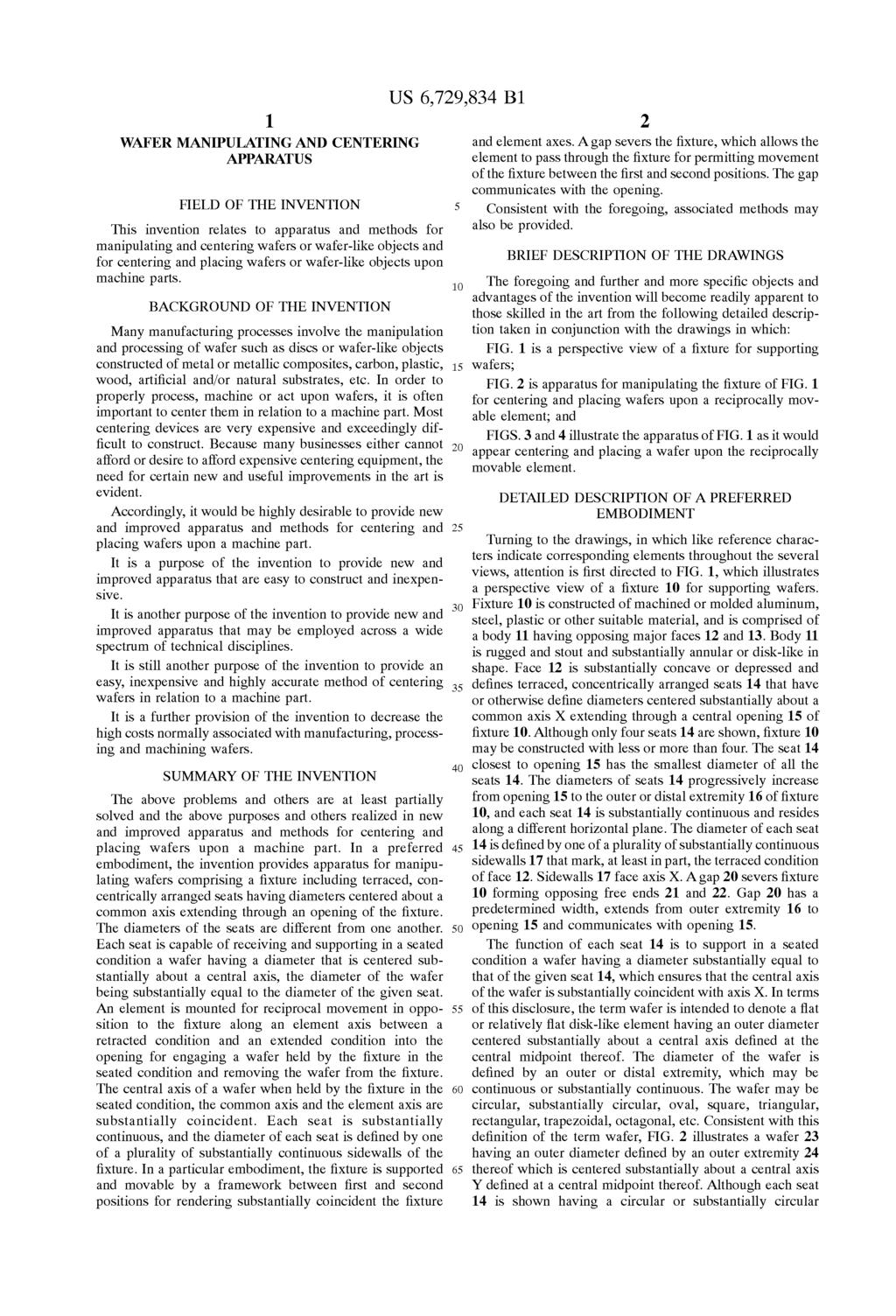 1 WAFER MANIPULATING AND CENTERING APPARATUS FIELD OF THE INVENTION This invention relates to apparatus and methods for manipulating and centering wafers or wafer-like objects and for centering and