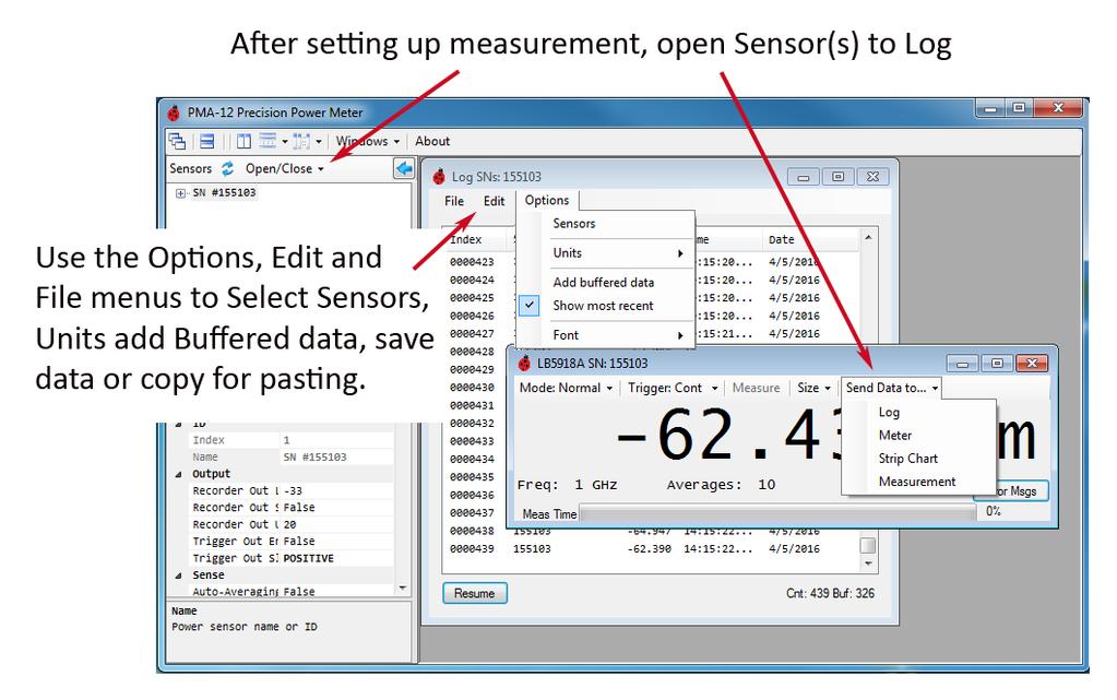 Logging to Screen LadyBug s PMA-12 Precision Power Meter includes a tabular log. Prior to starting the Log, set up the measurement s averaging and frequency as described earlier.