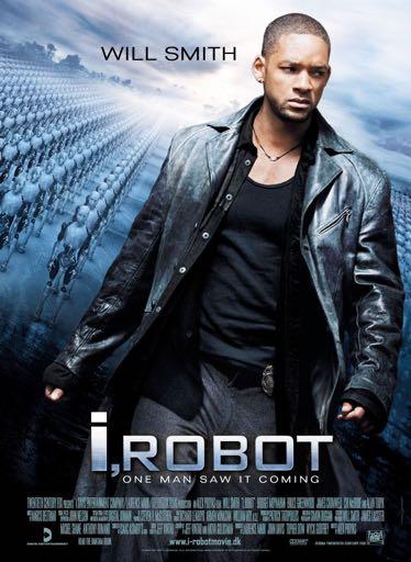 I, ROBOT 2004 film starring Will Smith Loosely based on science fiction