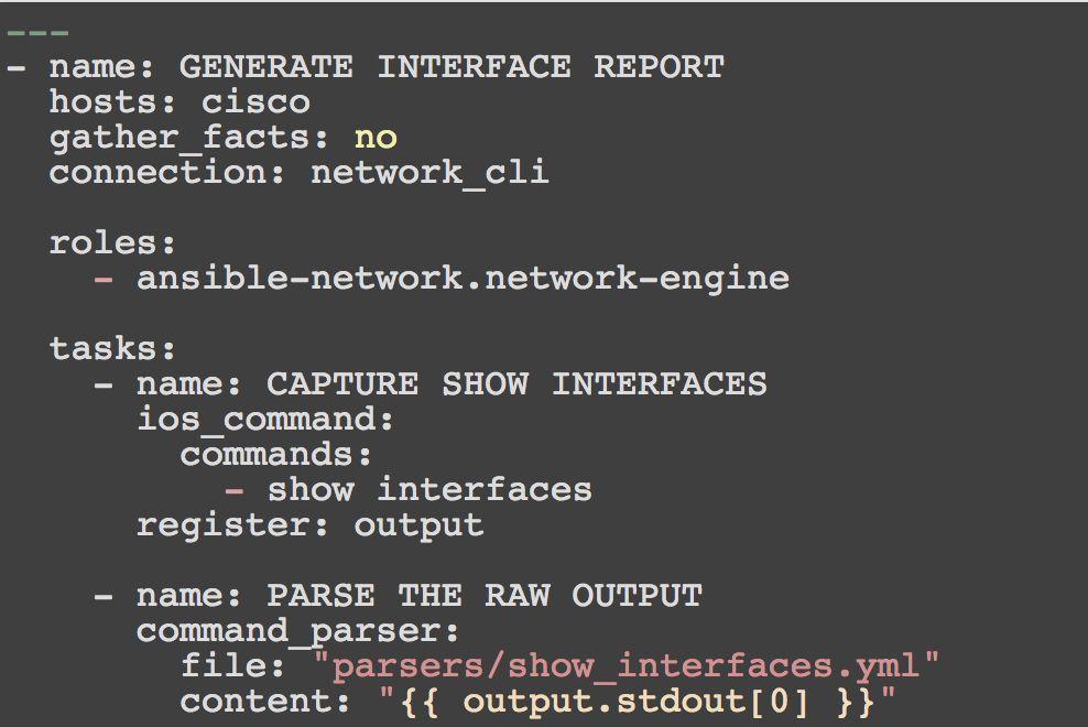 Using parsers to generate custom reports On most network devices, show command output is "pretty" formatted but
