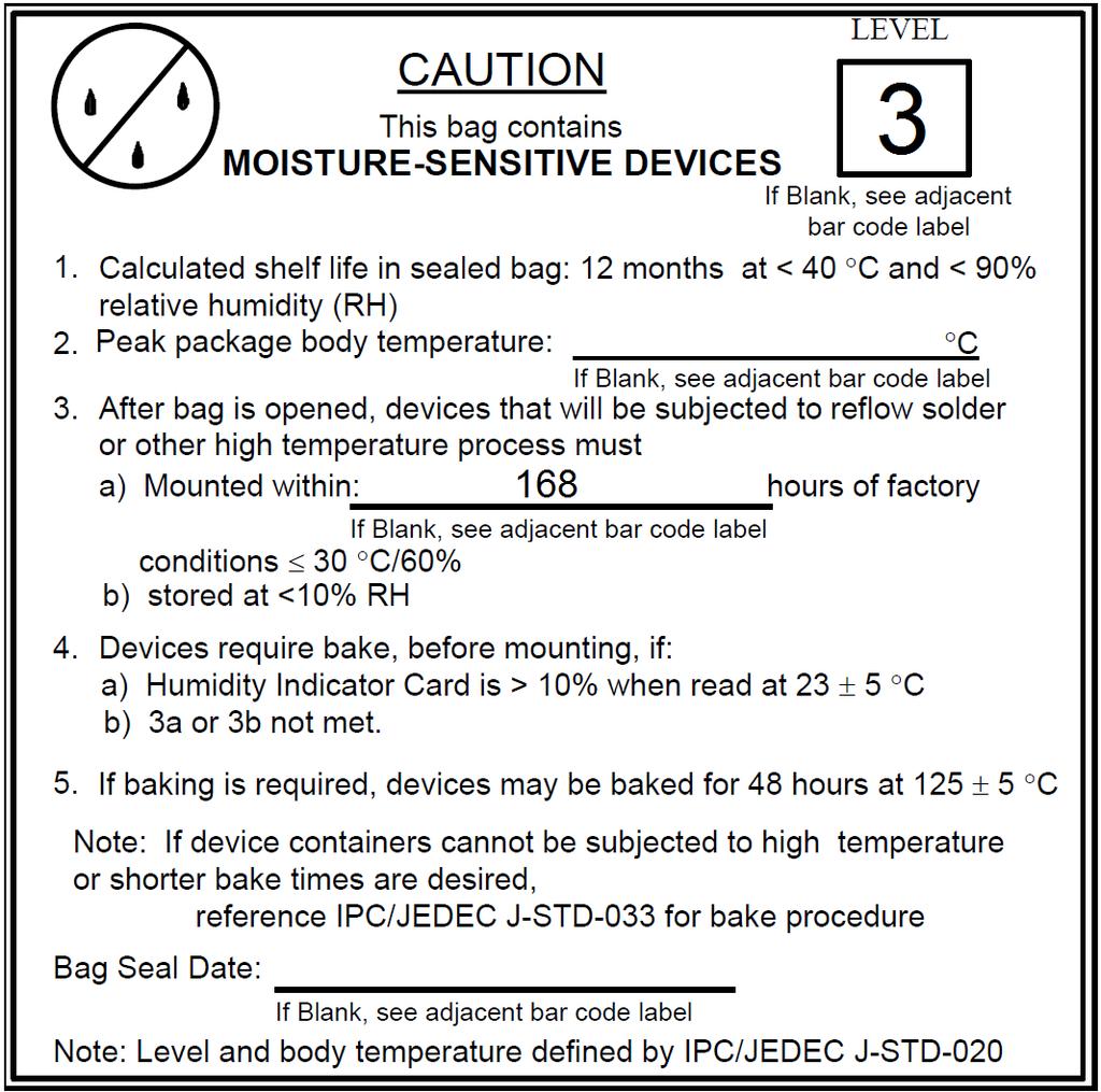 Packaging and Handling Figure 14-5 Moisture Sensitive