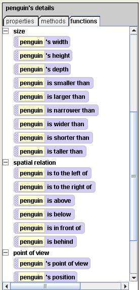 Step 2: Understanding Functions Click on the penguin object in the object tree. Then click on the func6ons tab. You will see a LONG list of func6ons. Scroll down and look at the func6ons under size.