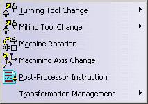 Tasks corresponding to menu commands that are common to all Machining products are described in the NC Manufacturing Infrastructure User's Guide.