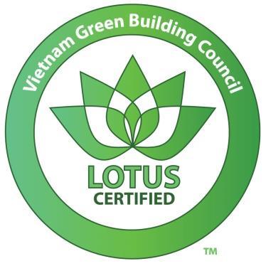 Green Building Council (LEED) and the Vietnamese LOTUS accreditation system, making it Vietnam s very first LEED