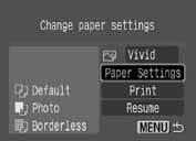 3 4 Set the print effect and paper settings as required. Setting the Print Effect (p. 29). Selecting the Paper Settings* (p. 34).