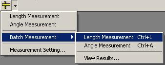The Batch Measurement menu is shown below, it includes Length Measurement, Angle Measurement and View Result. Take Length Measurement for example a).