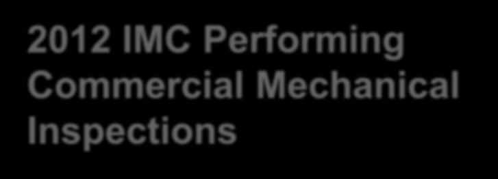 2012 IMC Performing Commercial Mechanical Inspections Based Primarily on the 2012