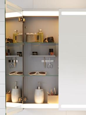 02 03 01 04 MIRROR OR MIRROR CABINET Choose between 2 different mirror solutions including energy-saving LED lighting. Both mirror options are IP44 approved.