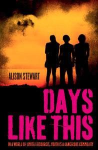 20. Days Like This (Alison Stewart) Lily is a prisoner in her own home.